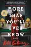 More Than You’ll Ever Know: A Novel by Katie Gutierrez