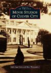 Movie Studios Of Culver City By Julie Lugo Cerra