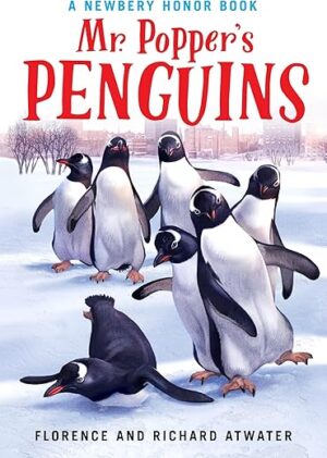 Mr. Popper’s Penguins by Richard Atwater