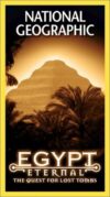 National Geographic Video – Egypt Eternal: The Quest For Lost Tombs