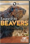 Nature: Leave It to Beavers by Author’s Name