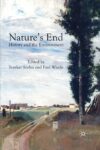 Nature’s End: History And The Environment By Anthony Weston