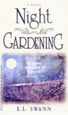 Night Gardening