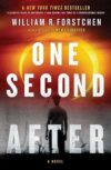 One Second After by William R. Forstchen