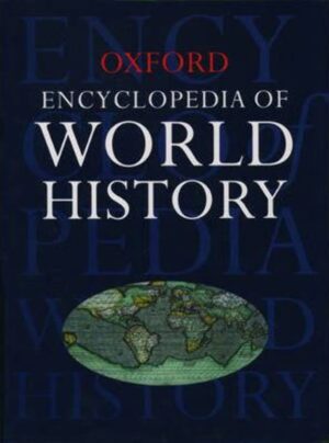 Oxford Encyclopedia of World History by Author's Name