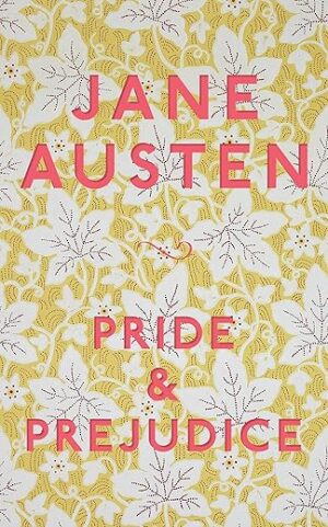 Pride And Prejudice By Jane Austen