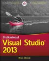 Professional Visual Studio 2013 by Wrox Programmer to Programmer