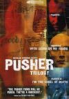 Pusher Trilogy By Author’s Name