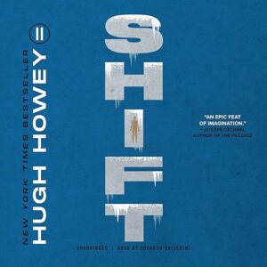 Shift By Hugh Howey