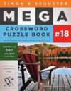 Simon & Schuster Mega Crossword Puzzle Book #18 by John M. Samson