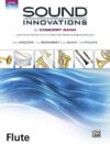Sound Innovations Concert Band: Flute, Book 1