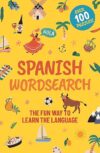 Spanish Wordsearch: The Fun Way to Learn the Language by Sirius Language Learning Puzzles