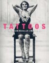 Tattoos: The Untold History of a Modern Art by Author’s Name