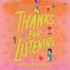 Thanks For Listening By Julia Whelan