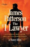 The #1 Lawyer: He’s America’s Best Lawyer Until He’s Its #1 Murder Suspect by Author’s Name