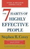 The 7 Habits Of Highly Effective People By Stephen R. Covey
