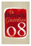 The Bedside “Guardian” 2008