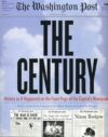 The Century: History As It Happened On The Front Page Of The Capital’s Newspaper