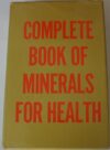 The Complete Book of Minerals for Health by Author’s Name