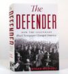 The Defender: How The Legendary Black Newspaper Changed America By Ethan Michaeli