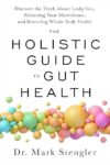 The Holistic Guide To Gut Health By Author’s Name