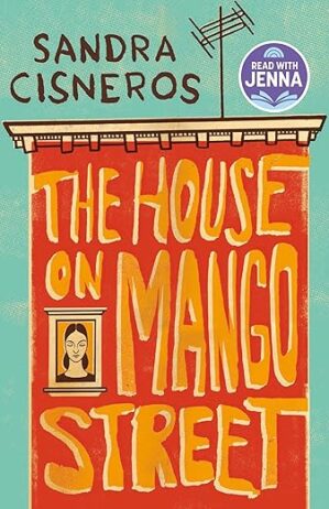 The House On Mango Street By Sandra Cisneros