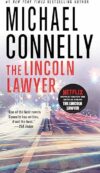 The Lincoln Lawyer By Michael Connelly