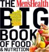 The Men’s Health Big Book Of Food & Nutrition