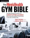 The Men’s Health Gym Bible by Author’s Name