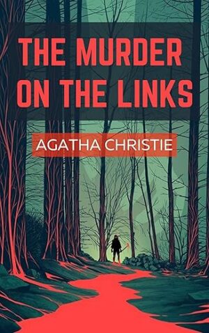 The Murder On The Links By Agatha Christie