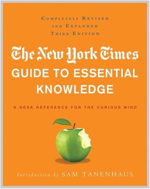 The New York Times Guide To Essential Knowledge By Author's Name