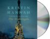 The Nightingale: A Novel By Kristin Hannah