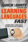The Quick And Dirty Guide To Learning Languages Fast By Author’s Name