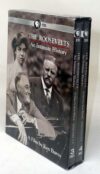 The Roosevelts: An Intimate History by Geoffrey C. Ward
