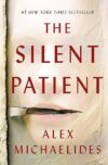 The Silent Patient By Alex Michaelides