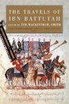 The Travels Of Ibn Battutah By Ibn Battuta