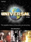 The Universal Story: The Complete History of the Studio and All Its Films by John Douglas Eames