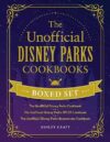 The Unofficial Disney Parks Cookbooks Boxed Set by Ashley Craft