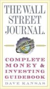The Wall Street Journal Complete Money And Investing Guidebook By Author’s Name
