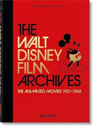 The Walt Disney Film Archives: The Animated Movies 1921-1968 by Author’s Name