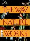 The Way Nature Works by Author’s Name