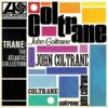Trane: The Atlantic Collection by John Coltrane