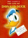 Walt Disney’s The Life Of Donald Duck By Author’s Name