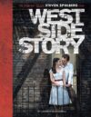 West Side Story: The Making of the Steven Spielberg Film by Laurent Bouzereau