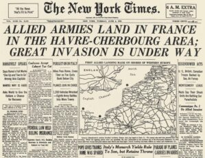 Posterazzi WWII D-Day Newspaper 1944: Front Page Of The New York Times 6 June 1944 Reporting The Allied Invasion Of Europe Known As Operation Overlord Under The Command Of General Dwight D