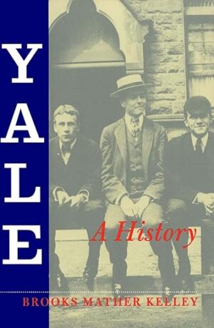 Yale: A History By Author’s Name