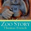 Zoo Story: Life In The Garden Of Captives By Thomas French
