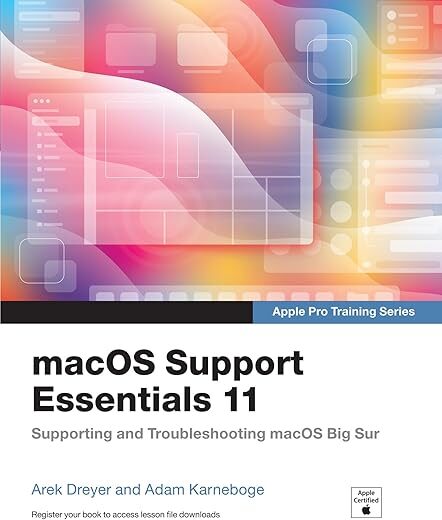 MacOS Support Essentials 11 by Author’s Name