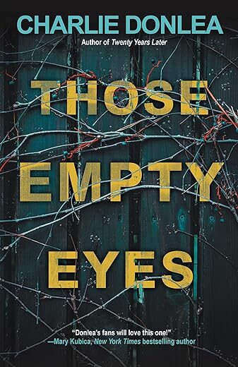 Those Empty Eyes: A Chilling Novel Of Suspense With A Shocking Twist
